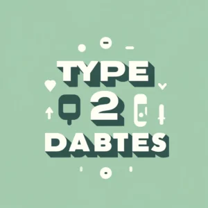 DALL·E 2024 12 02 08.38.18 A minimalist graphic design featuring the text Type 2 Diabetes in bold clear typography. The background is simple and clean using soft shades of g